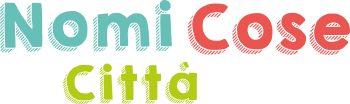 Nomi, Cose, Città